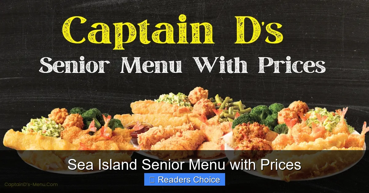 Sea Island Senior Menu with Prices