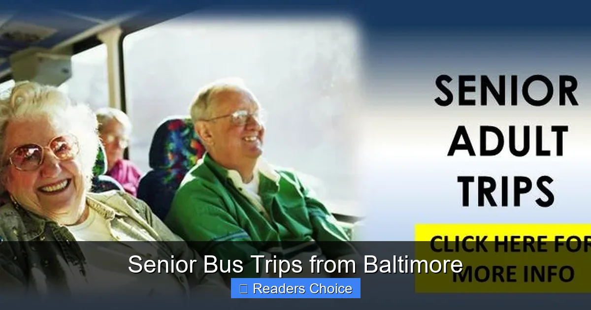 Senior Bus Trips from Baltimore