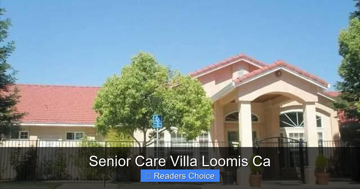 Senior Care Villa Loomis Ca