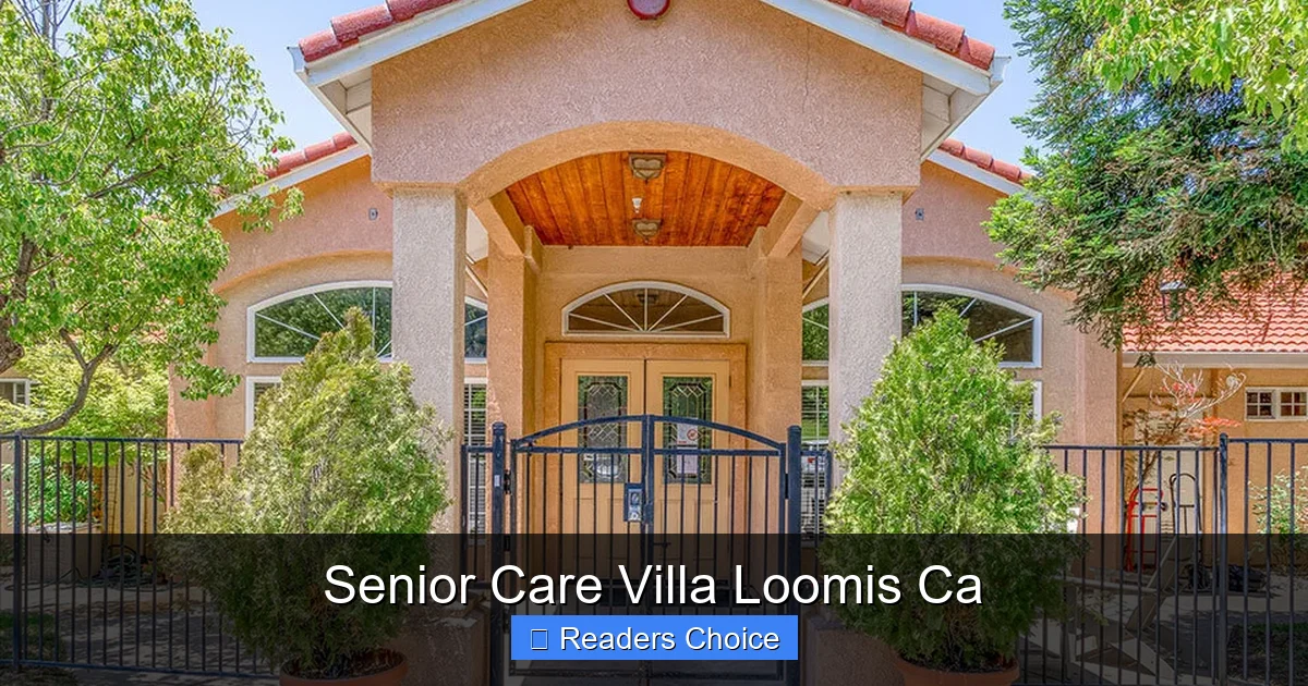 Senior Care Villa Loomis Ca