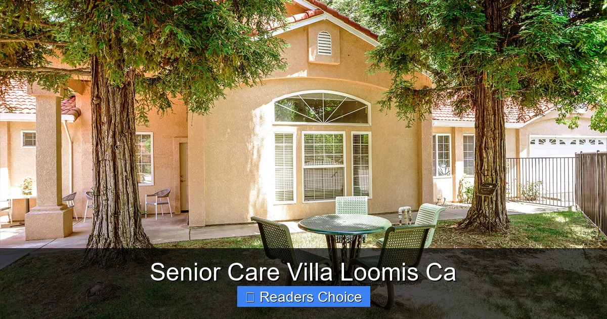 Senior Care Villa Loomis Ca