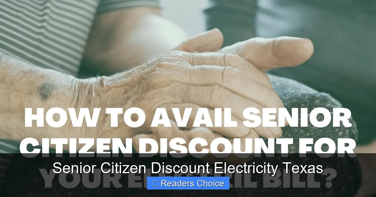 Senior Citizen Discount Electricity Texas