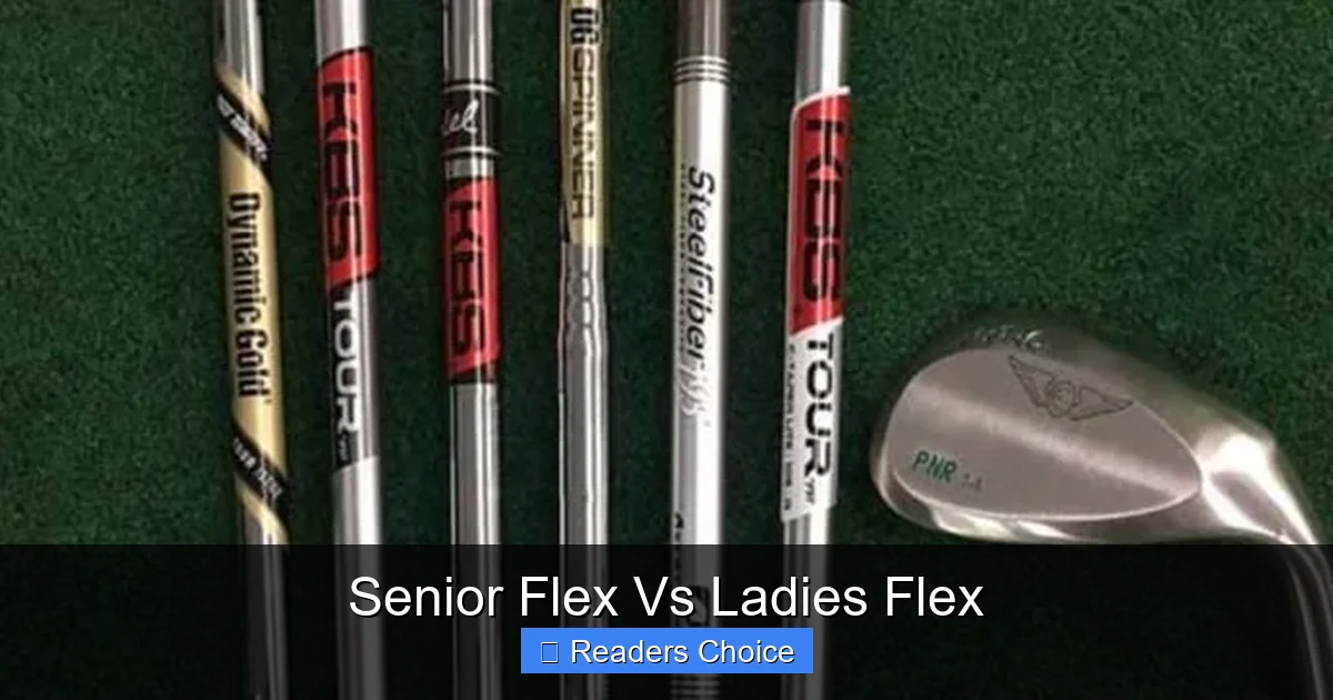 Senior Flex Vs Ladies Flex