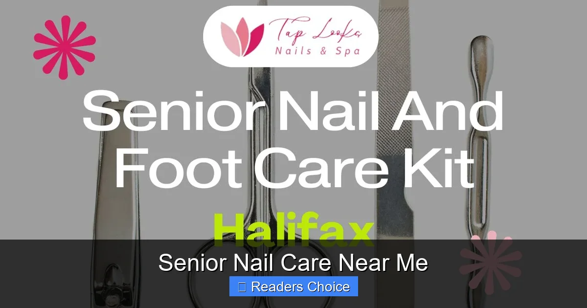 Senior Nail Care Near Me