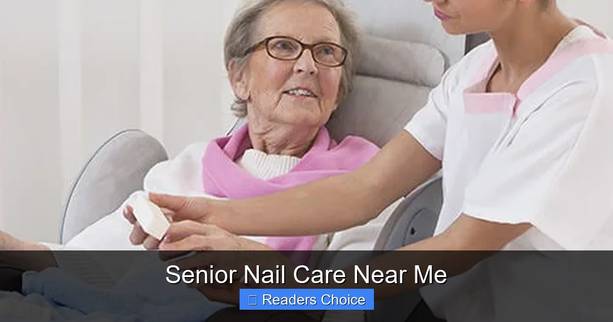 Senior Nail Care Near Me