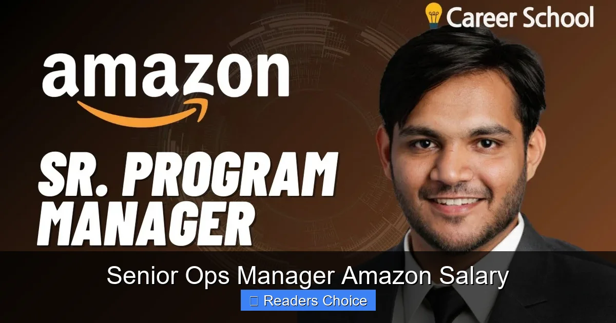 Senior Ops Manager Amazon Salary