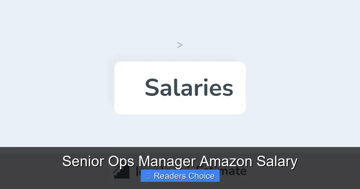 Senior Ops Manager Amazon Salary
