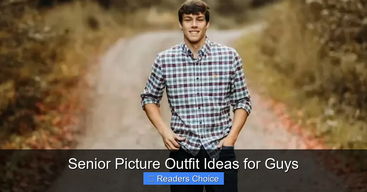 Senior Picture Outfit Ideas for Guys