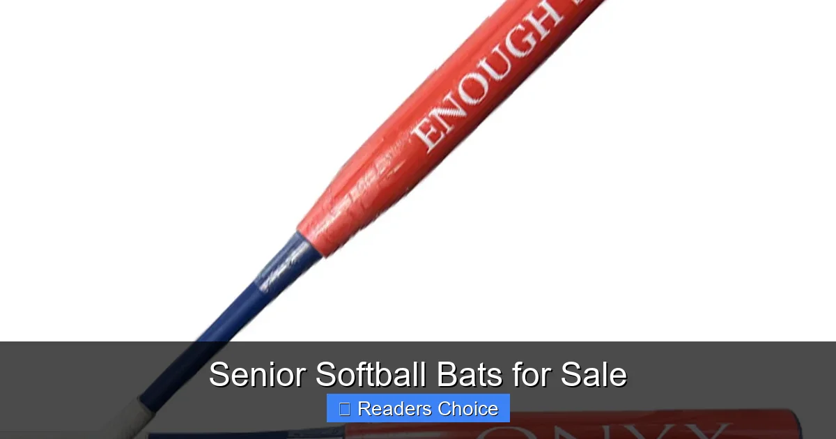 Senior Softball Bats for Sale