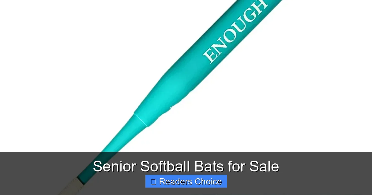 Senior Softball Bats for Sale