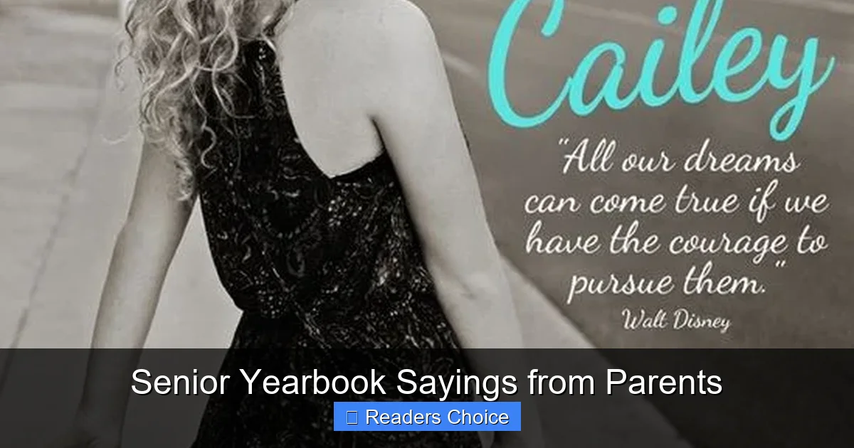 Senior Yearbook Sayings from Parents