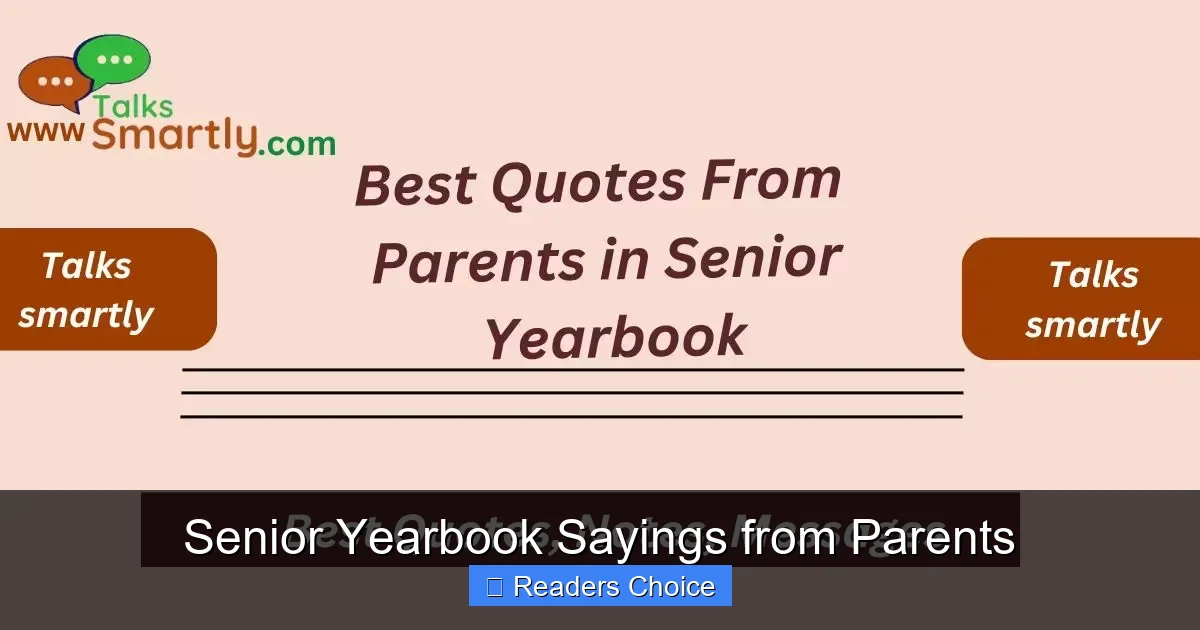 Senior Yearbook Sayings from Parents