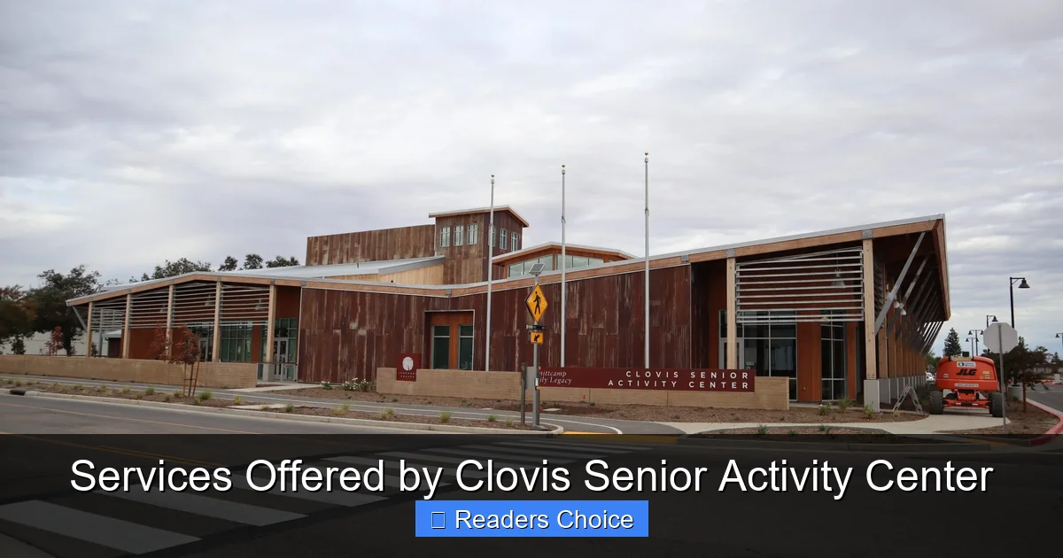 Services Offered by Clovis Senior Activity Center