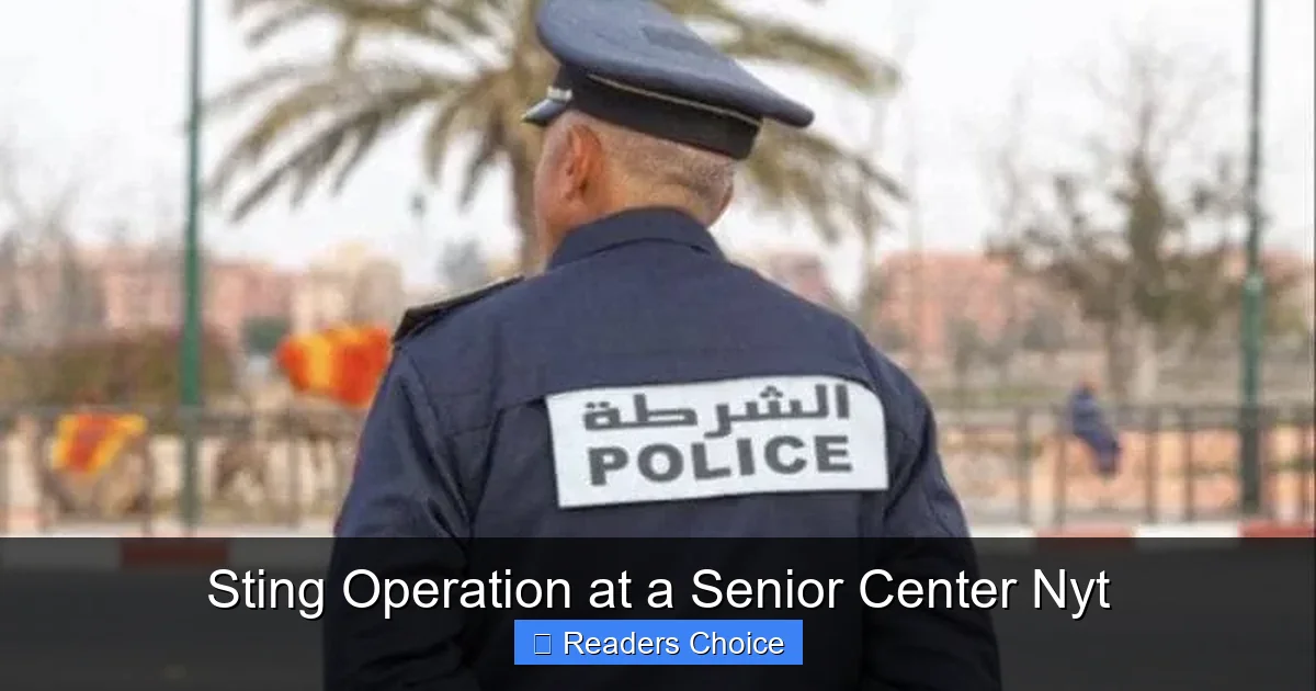 Sting Operation at a Senior Center Nyt