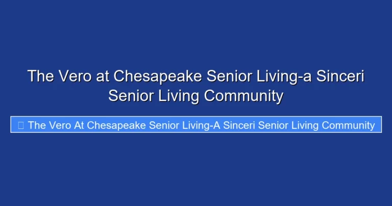 The Vero at Chesapeake Senior Living-a Sinceri Senior Living Community