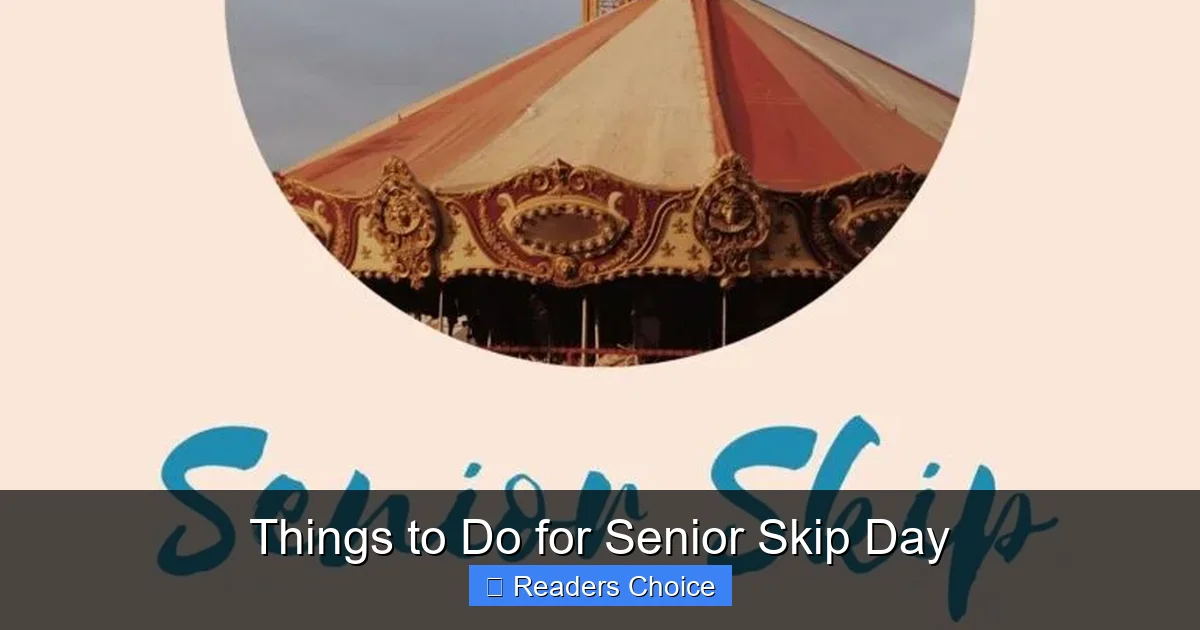 Things to Do for Senior Skip Day