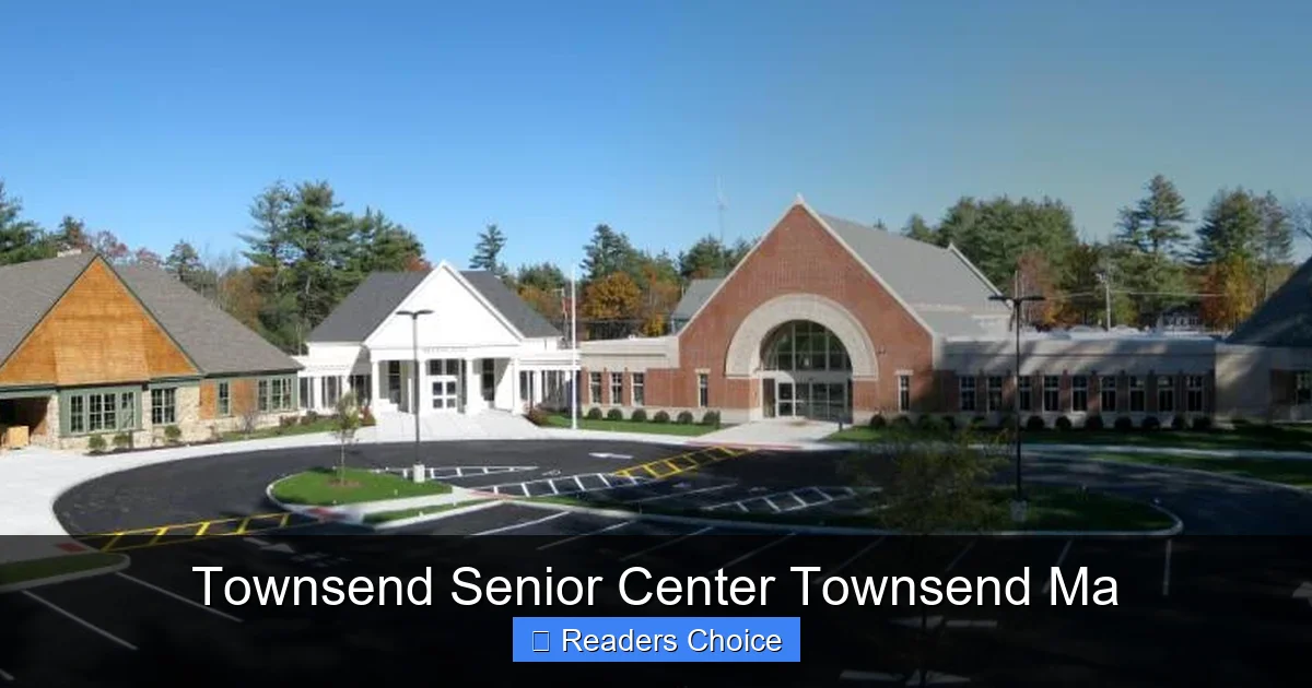 Townsend Senior Center Townsend Ma
