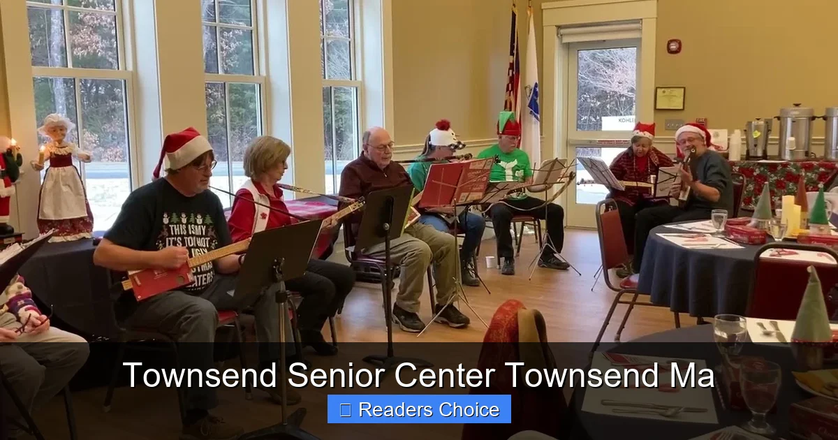 Townsend Senior Center Townsend Ma