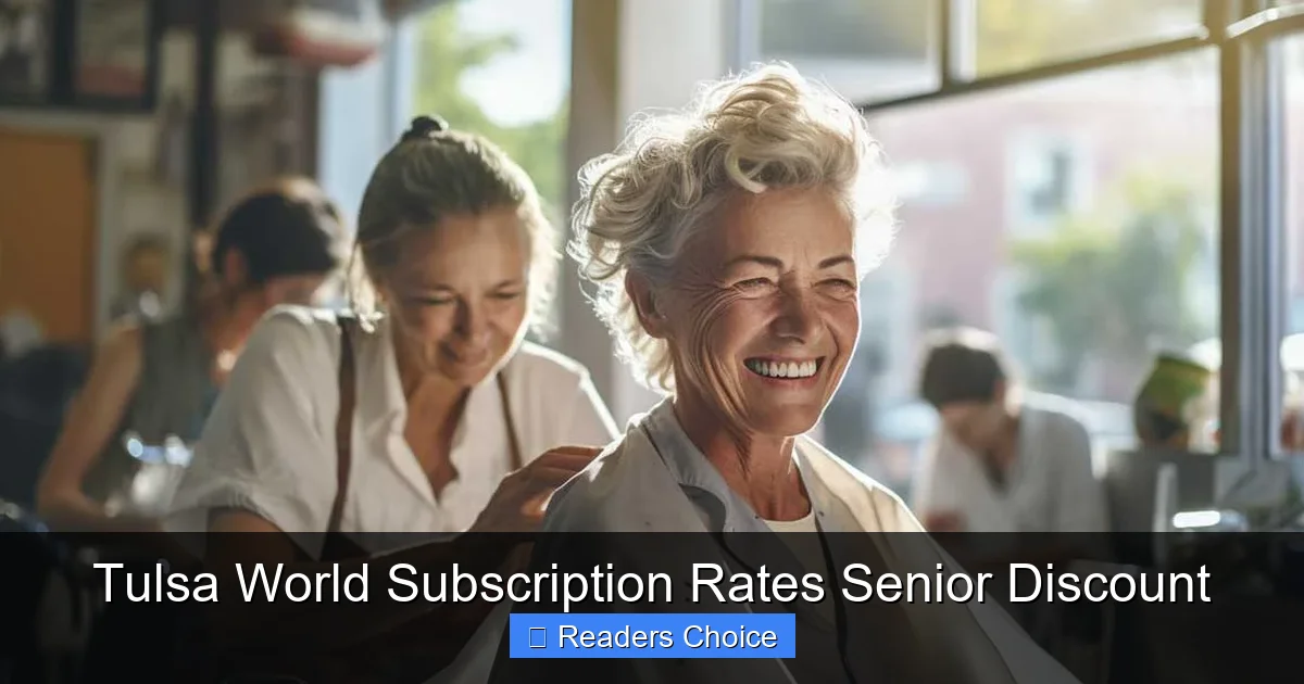 Tulsa World Subscription Rates Senior Discount