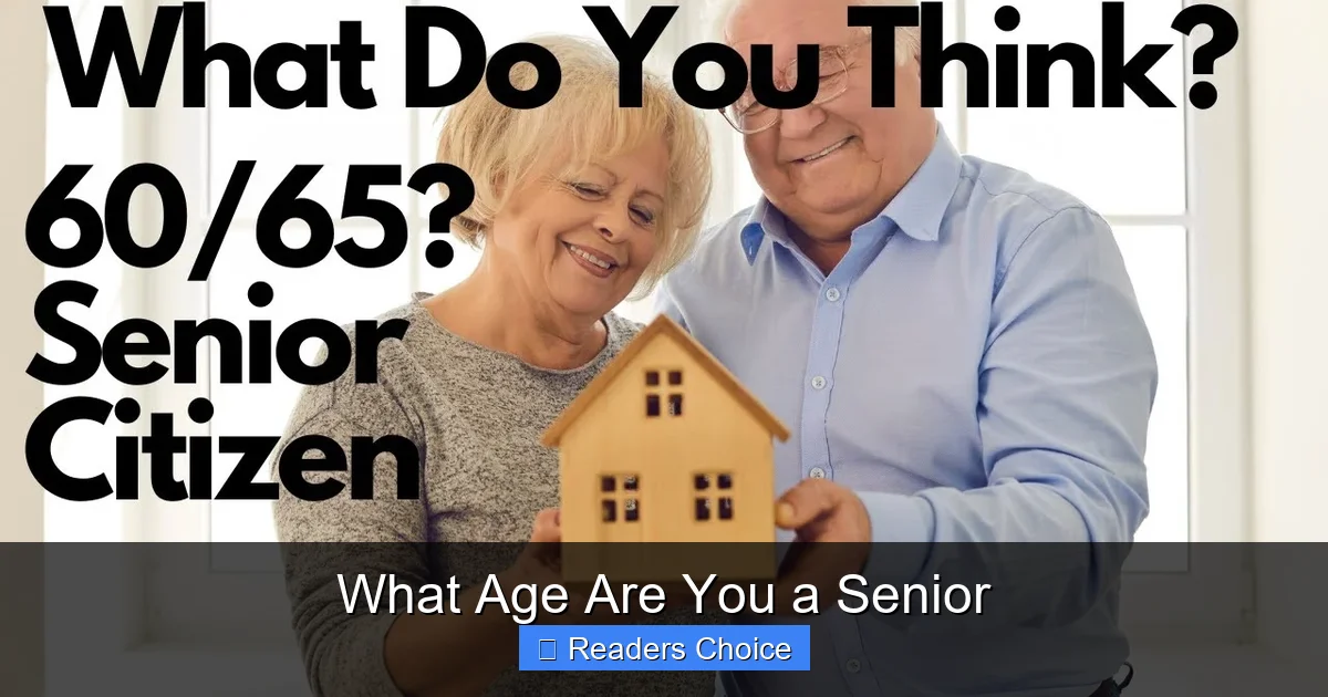 What Age Are You a Senior