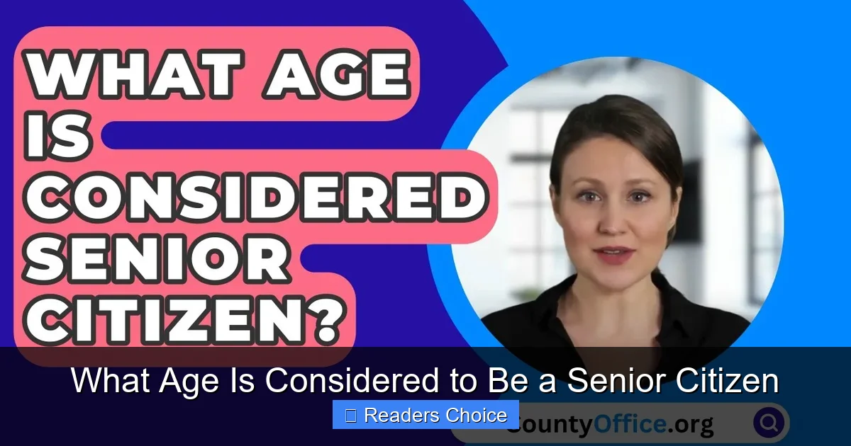 What Age Is Considered to Be a Senior Citizen