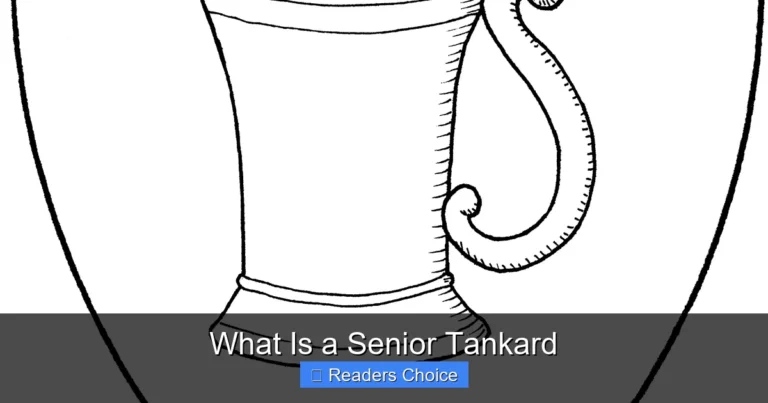 What Is a Senior Tankard