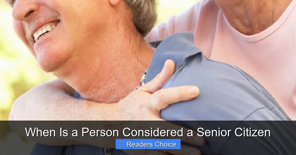 When Is a Person Considered a Senior Citizen
