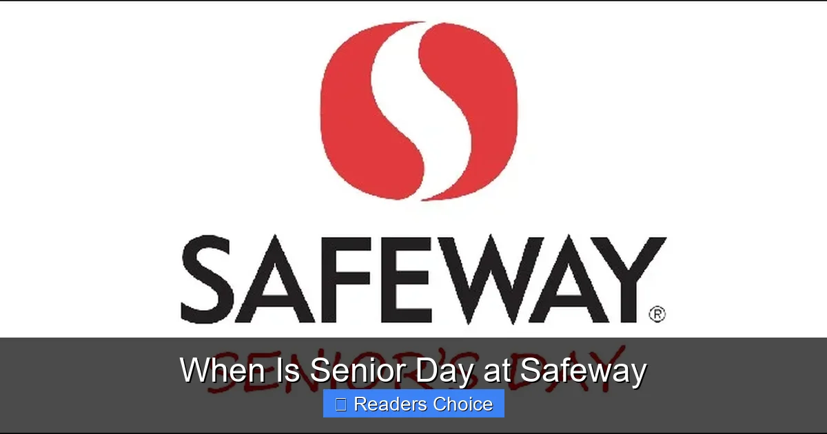 When Is Senior Day at Safeway