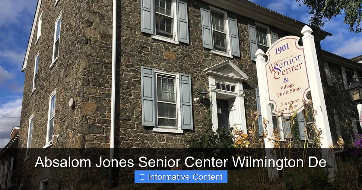 Absalom Jones Senior Center Wilmington De