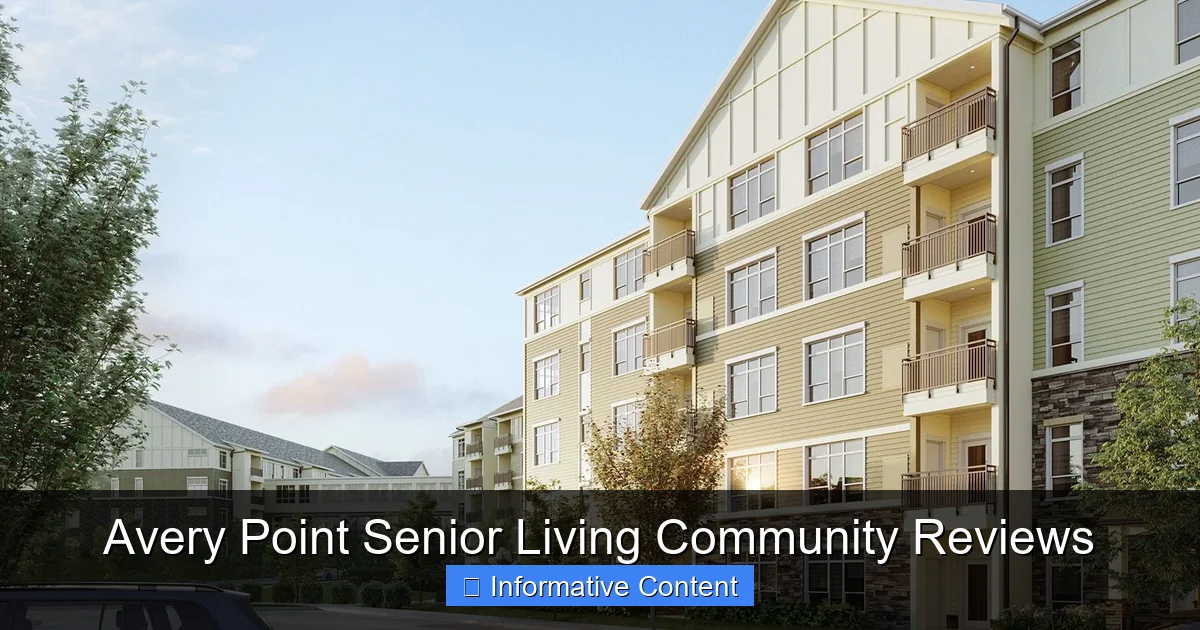Avery Point Senior Living Community Reviews