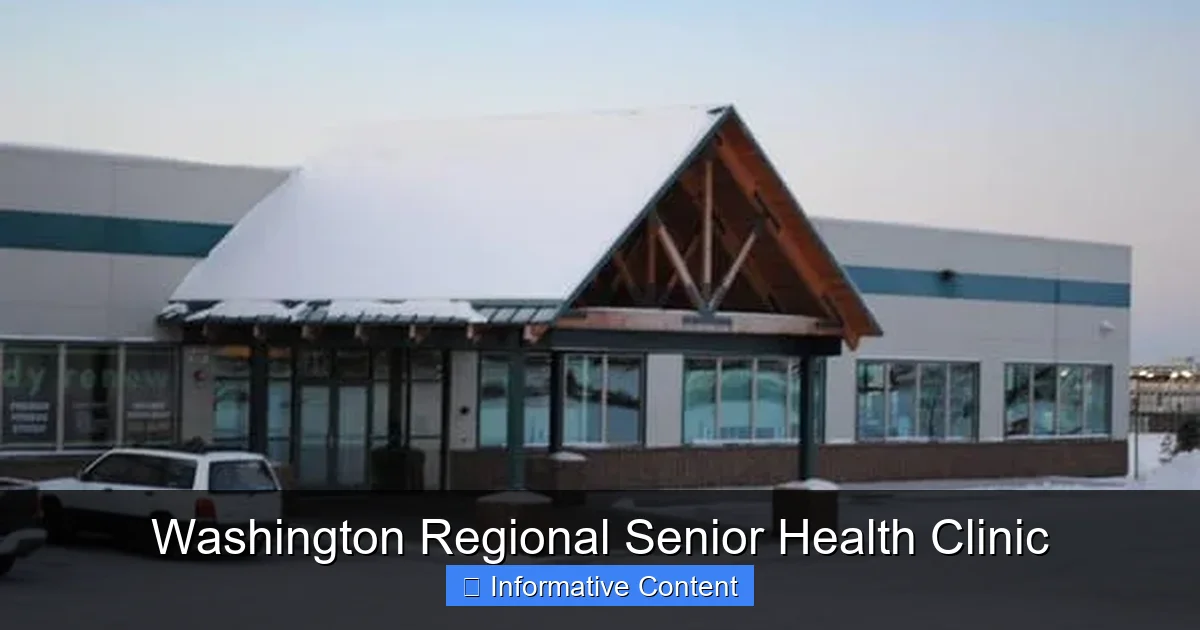 Washington Regional Senior Health Clinic