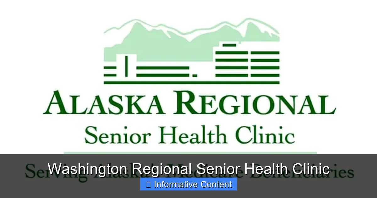 Washington Regional Senior Health Clinic