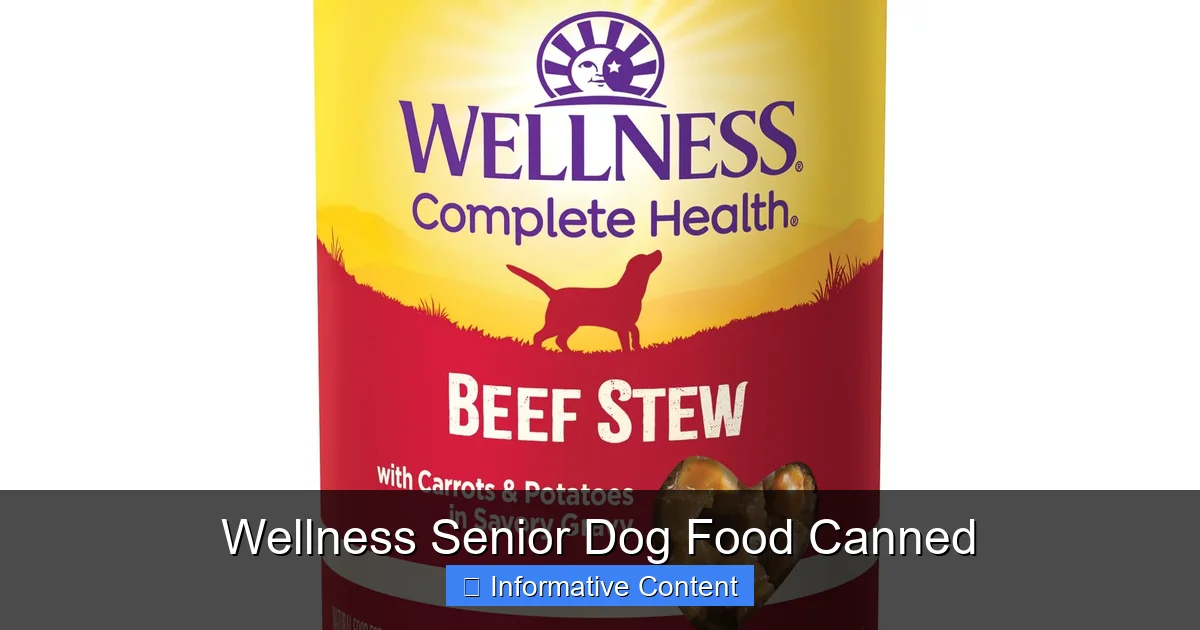 Wellness Senior Dog Food Canned