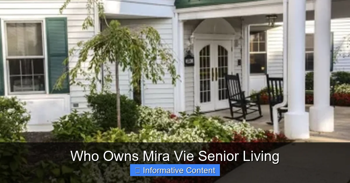 Who Owns Mira Vie Senior Living