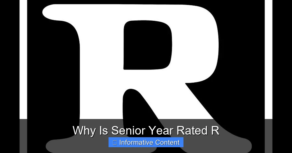 Why Is Senior Year Rated R