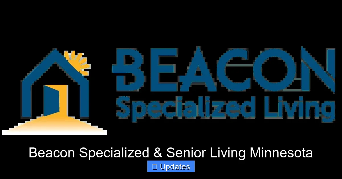 Beacon Specialized & Senior Living Minnesota