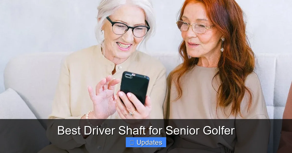 Best Driver Shaft for Senior Golfer