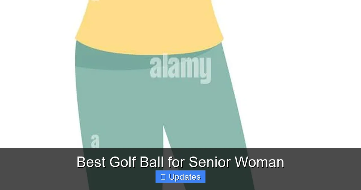 Best Golf Ball for Senior Woman