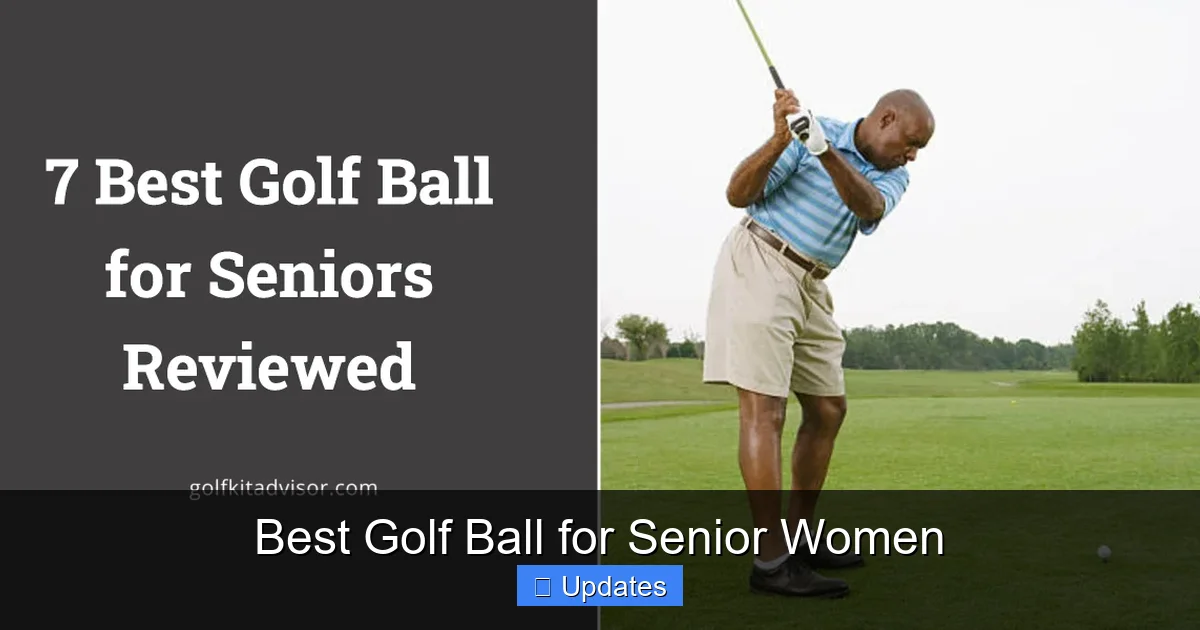 Best Golf Ball for Senior Women