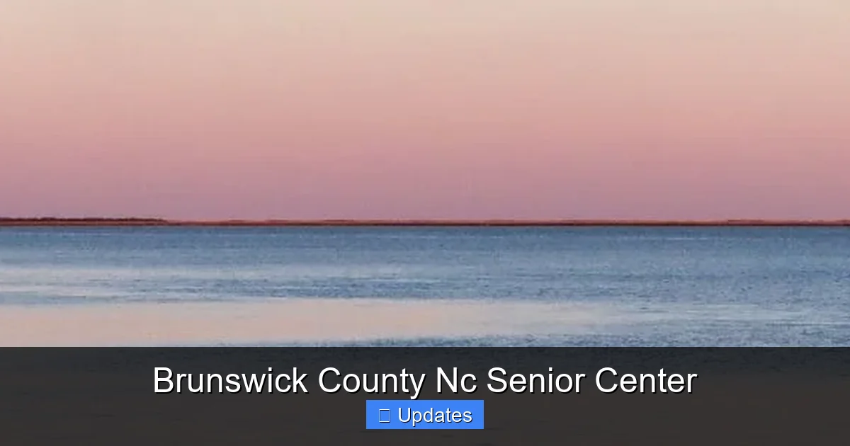 Brunswick County Nc Senior Center