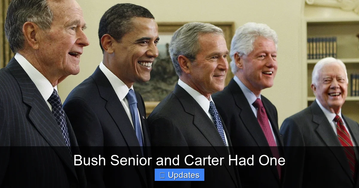 Bush Senior and Carter Had One