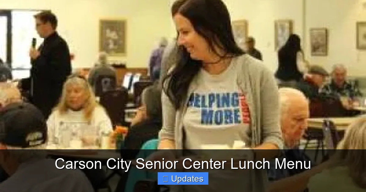 Carson City Senior Center Lunch Menu