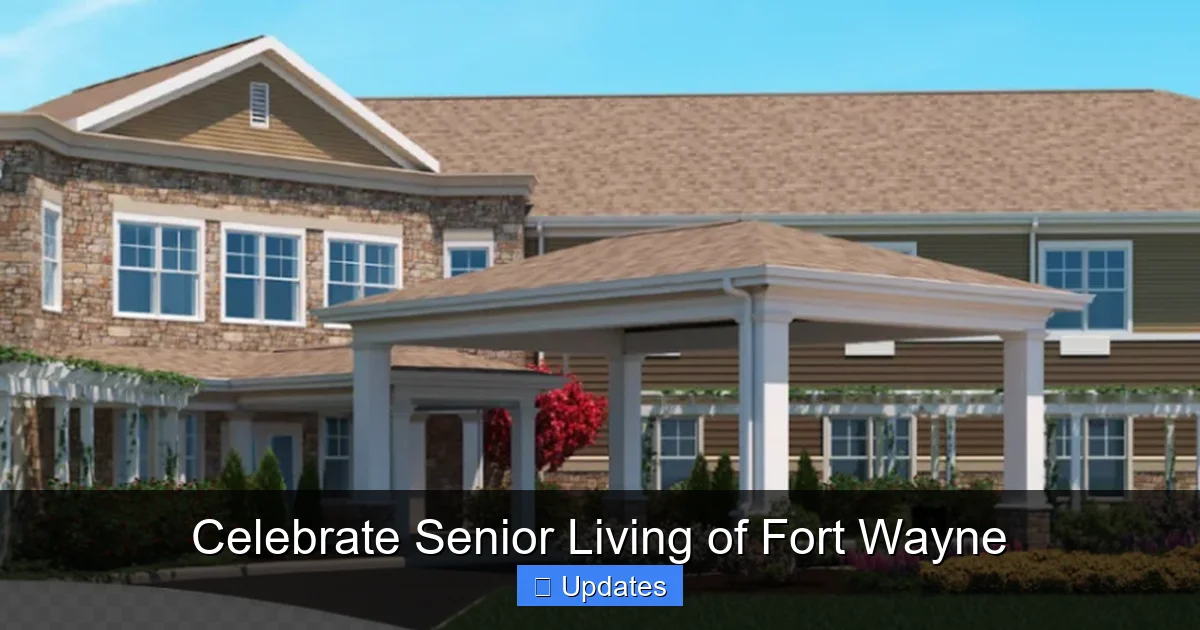Celebrate Senior Living of Fort Wayne