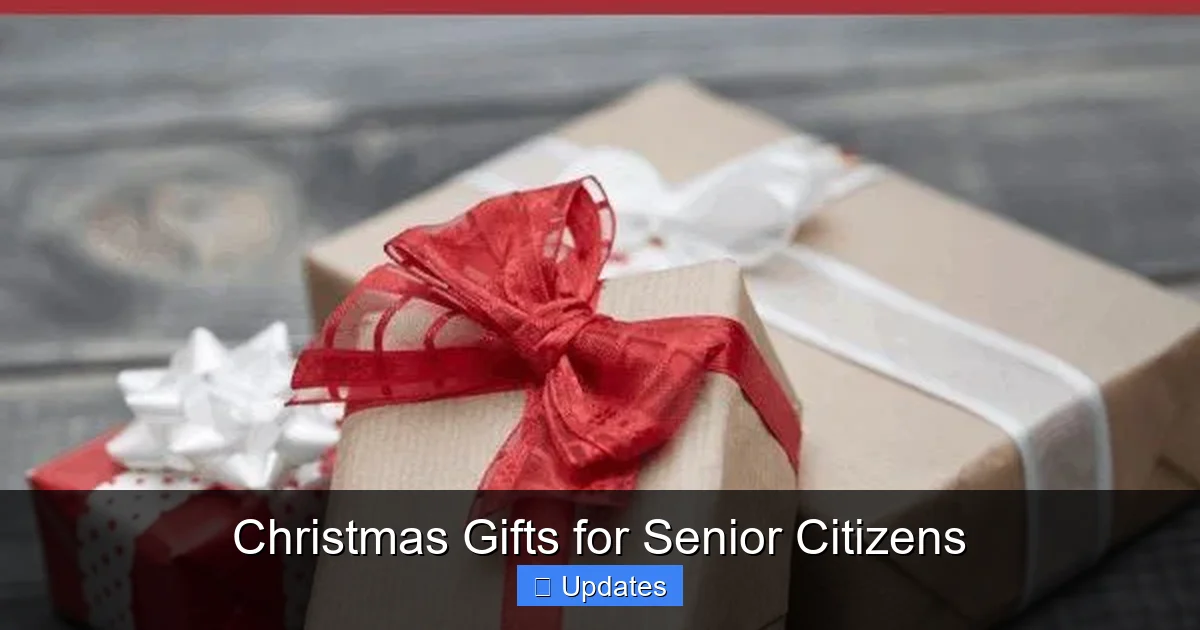Christmas Gifts for Senior Citizens