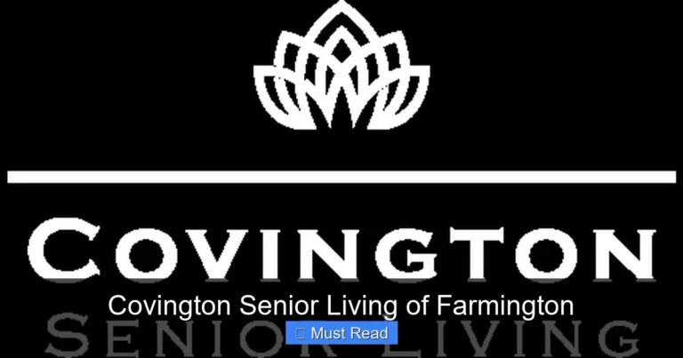 Covington Senior Living of Farmington