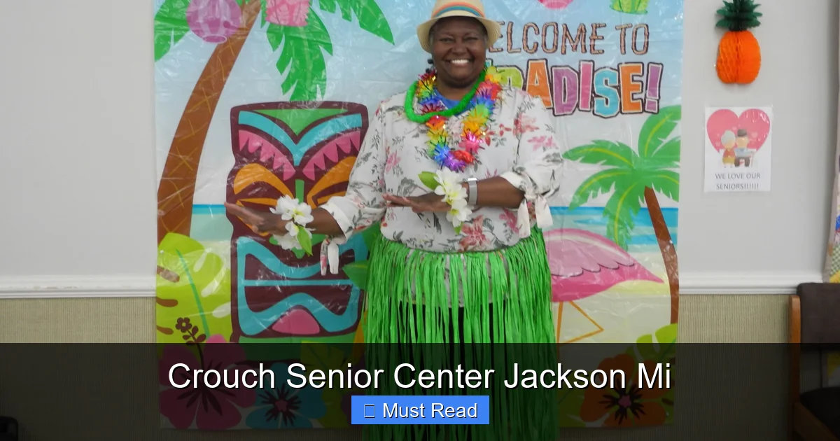 Crouch Senior Center Jackson Mi