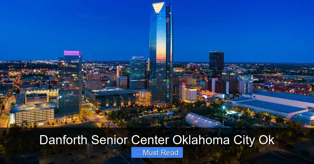 Danforth Senior Center Oklahoma City Ok