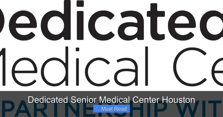 Dedicated Senior Medical Center Houston