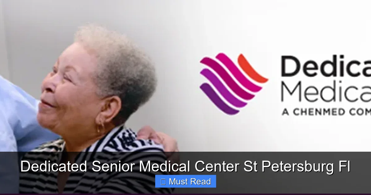 Dedicated Senior Medical Center St Petersburg Fl
