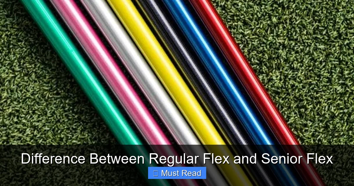 Difference Between Regular Flex and Senior Flex